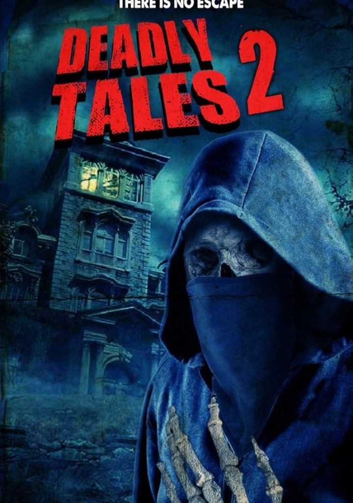 Deadly Tales II