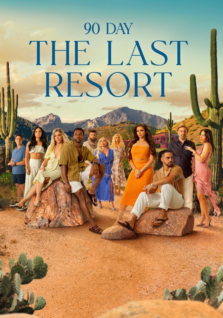 90 Day: The Last Resort Season 1 - episodes streaming online