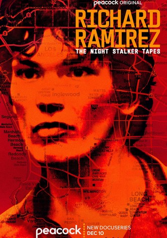 Richard Ramirez: The Night Stalker Tapes