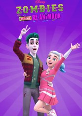 Zombies: La serie re-animada