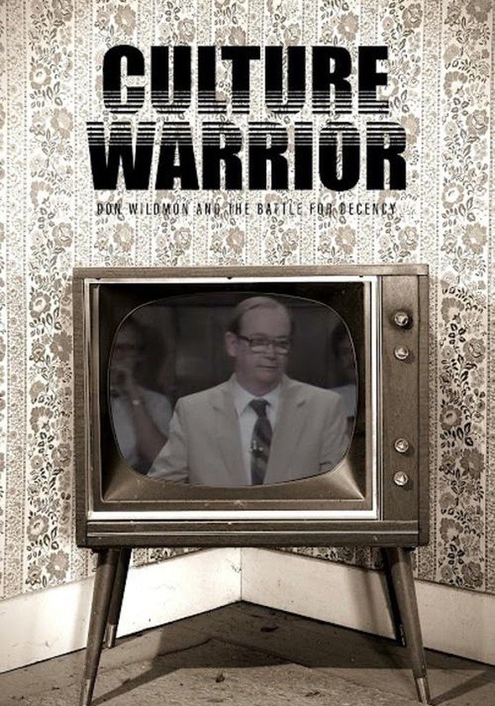 Culture Warrior: Don Wildmon and the Battle for Decency