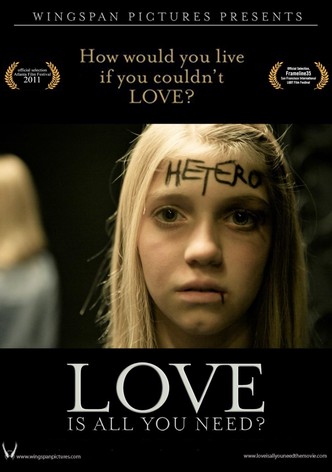 Love Is All You Need?