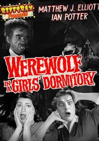 RiffTrax Presents: Werewolf in a Girls' Dormitory