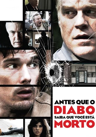 Antes que o Diabo Saiba que Você Está Morto