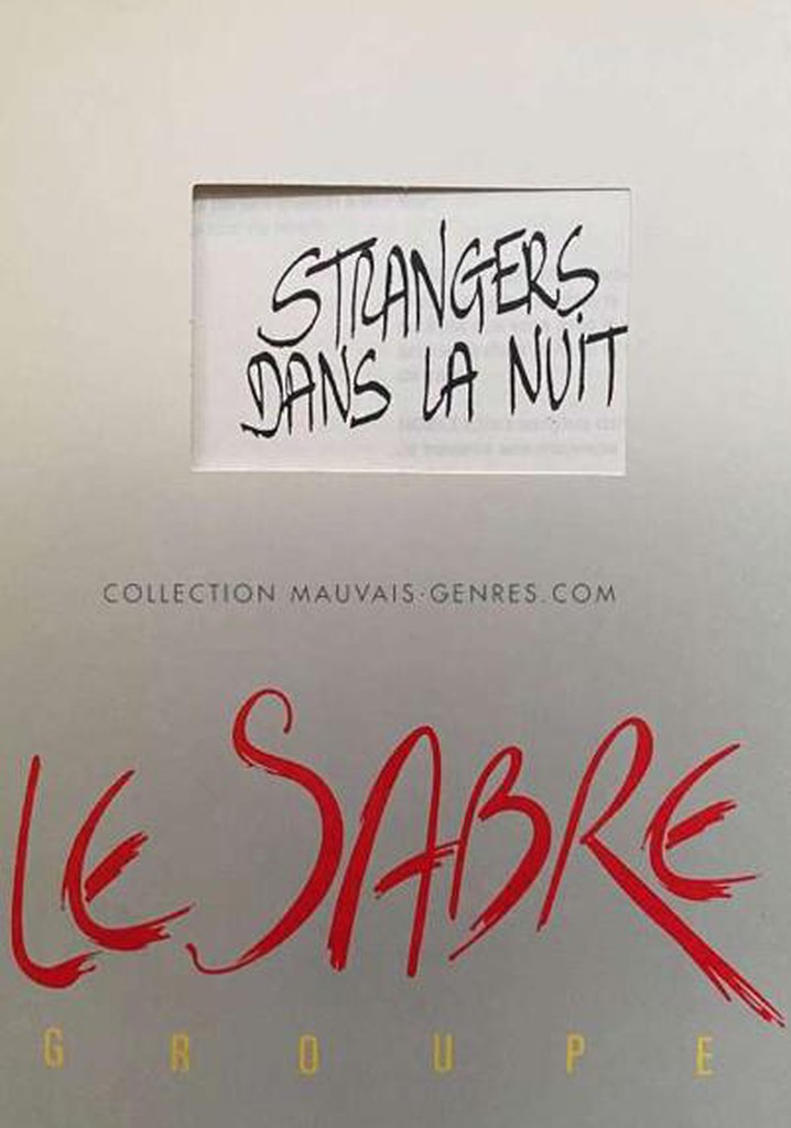 Strangers dans la nuit