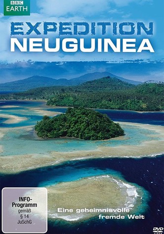 Expedition Neuguinea - Eine geheimnisvolle fremde Welt