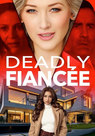 Deadly Fiancée
