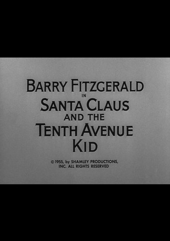 Santa Claus and the Tenth Avenue Kid