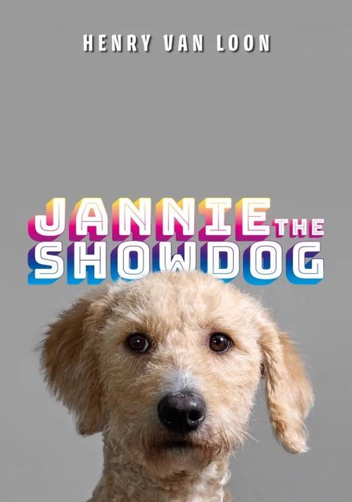 Henry van Loon: Jannie the Showdog