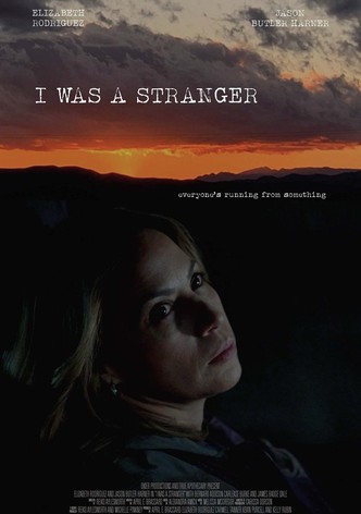 I Was a Stranger