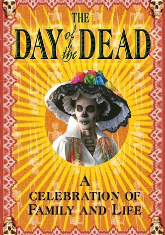 The Day of the Dead: A Celebration of Family and Life