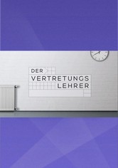 Der Vertretungslehrer - Staffel 1