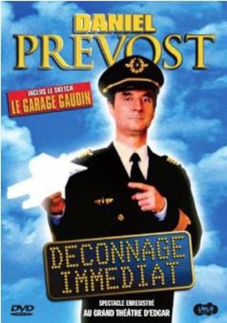 Daniel Prévost: Déconnage immédiat