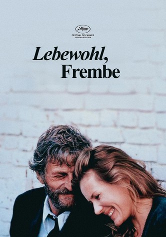 Lebewohl, Fremde