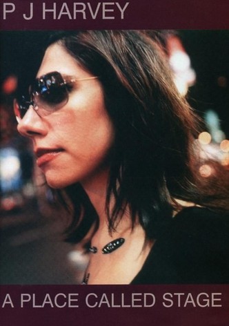 PJ Harvey: A Place Called Stage