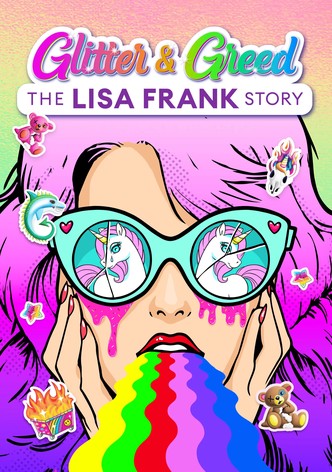 Glitter and Greed: The Lisa Frank Story