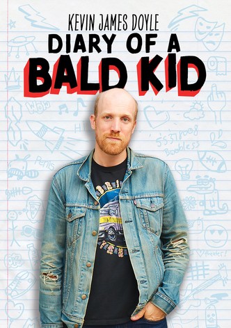 Kevin James Doyle: Diary of a Bald Kid