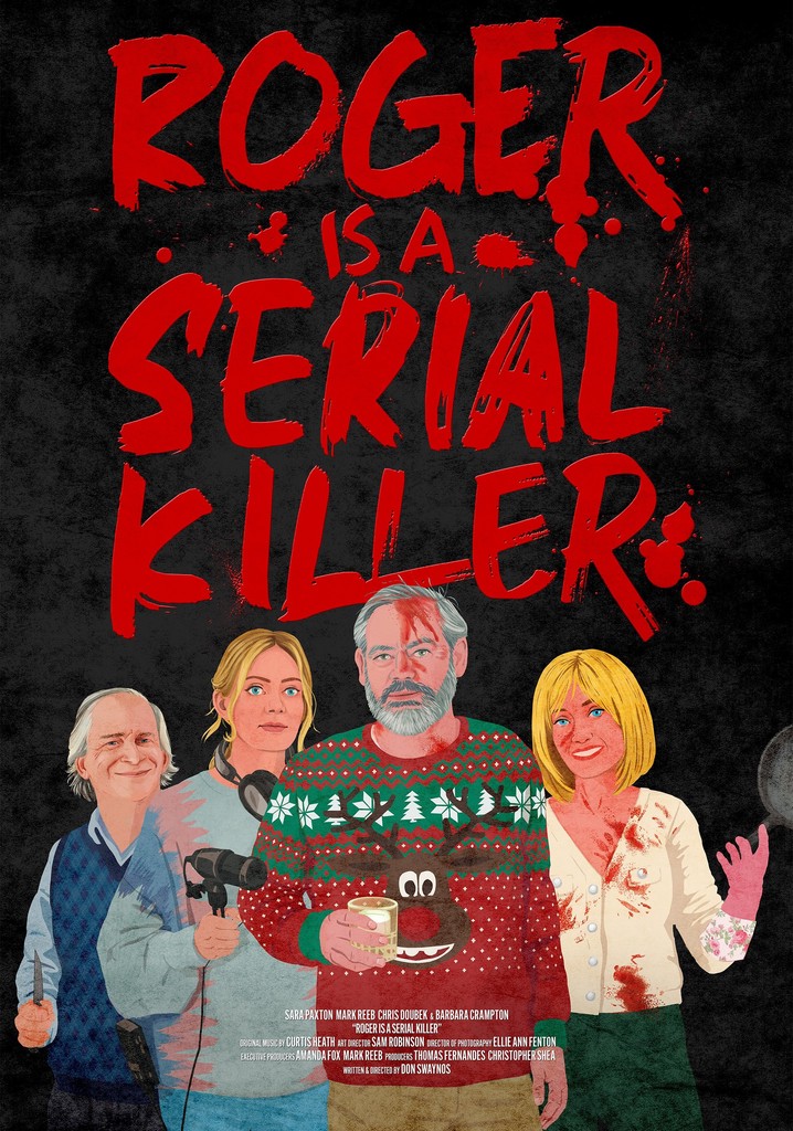 Roger is a Serial Killer