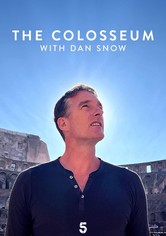 The Colosseum with Dan Snow