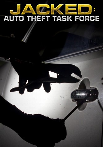 Jacked: Auto Theft Task Force