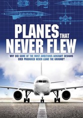 Planes That Never Flew