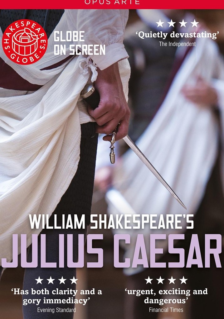 Julius Caesar - Live at Shakespeare's Globe