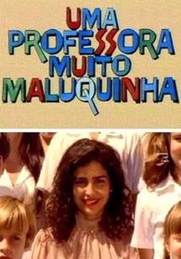 Uma Professora Muito Maluquinha