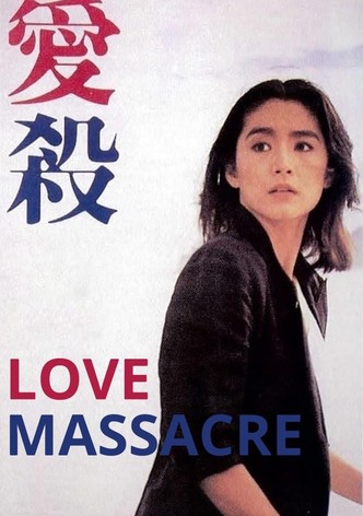 Love Massacre