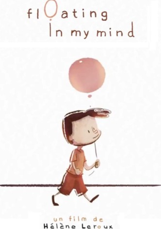 Floating in My Mind