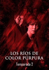 Los ríos de color púrpura - Temporada 2