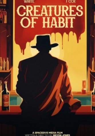 Creatures of Habit