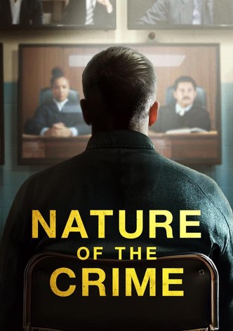 Nature of the Crime