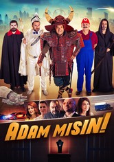 Adam Mısın!