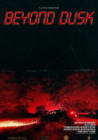 Beyond Dusk