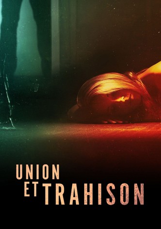 Union et trahison