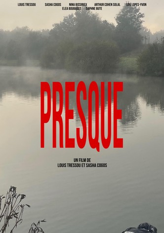 PRESQUE
