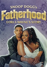 Snoop's Fatherhood: Cori and Wayne's Story - Season 1