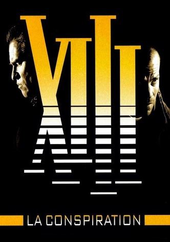 XIII : La conspiration