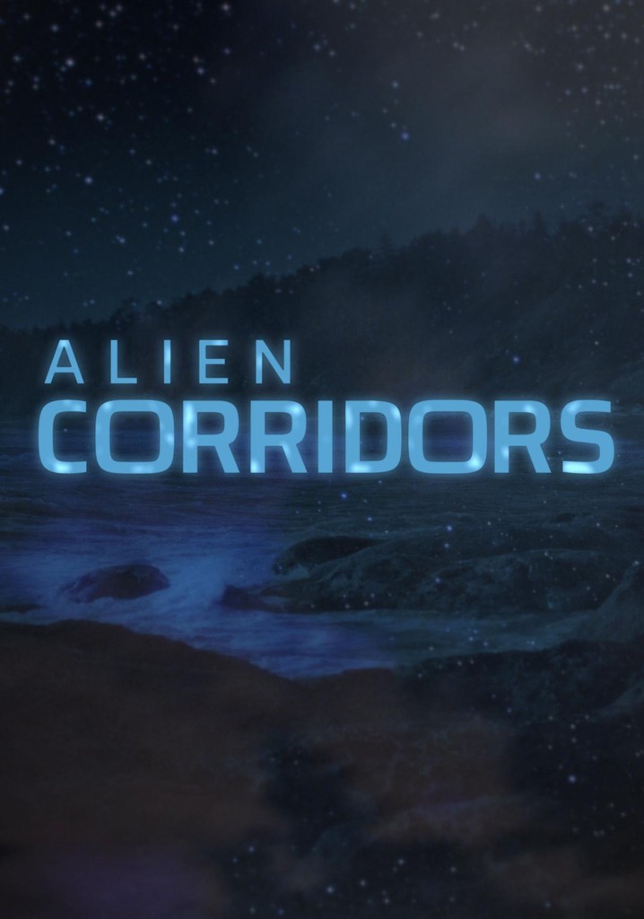 Alien Corridors - streaming tv series online