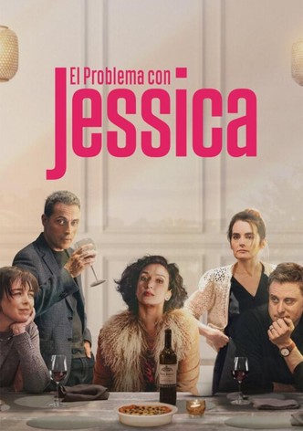 El problema con Jessica