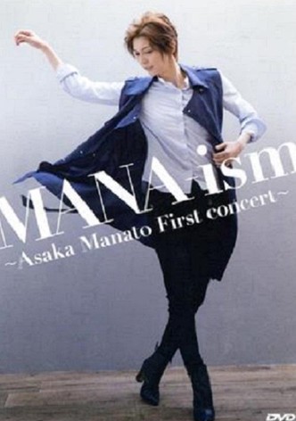 MANA-ism ~Manato Asaka's First Concert~