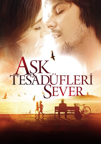 Aşk Tesadüfleri Sever