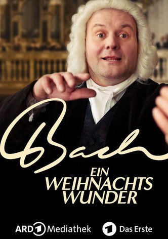 Bach - Ein Weihnachtswunder