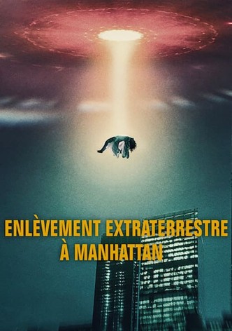 Enlèvement extraterrestre à Manhattan