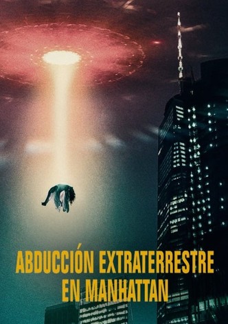 Abducción extraterrestre en Manhattan