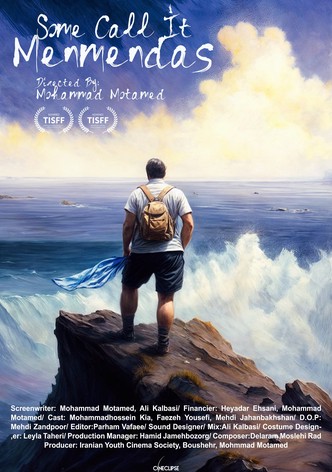 Some Call it Menmendas