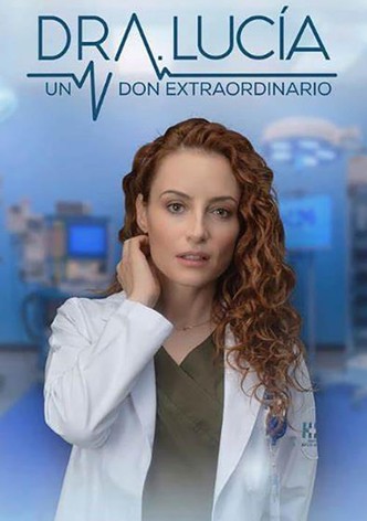 Dra. Lucía: Un don extraordinario