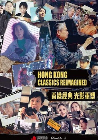 Hong Kong Classics Reimagined