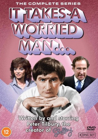It Takes a Worried Man