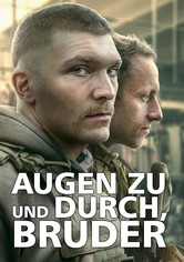 Augen zu und durch, Bruder